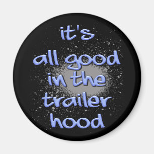 Íman É toda bom no trailerhood!