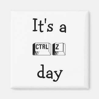 Íman É um ímã CTRL Z Day