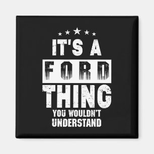 Íman É Uma Coisa Da Ford Que Você Não Iria Entender Cam