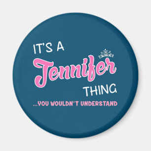 Íman É uma coisa da Jennifer que você não entenderia