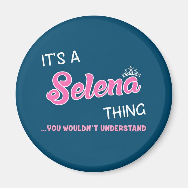 Íman É uma coisa da Selena que você não entenderia (Frente)