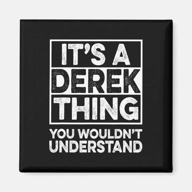 Íman É Uma Coisa de Derek Que Você Não Entenderia Derek (Frente)