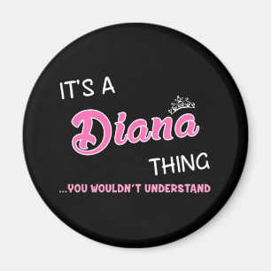 Íman É uma coisa de Diana que você não entenderia o 