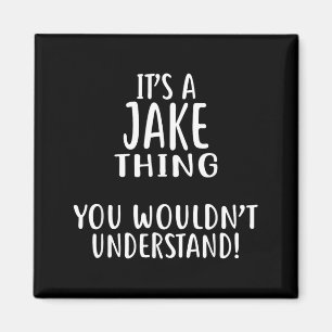 Íman É Uma Coisa de JAKE Que Você Não Entenderia