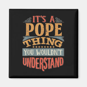 Íman É Uma Coisa Do Papa Que Você Não Entenderia.