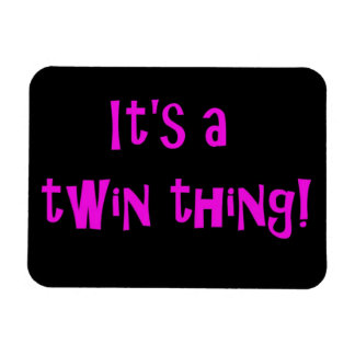 Íman É uma coisa gêmea! IMAN