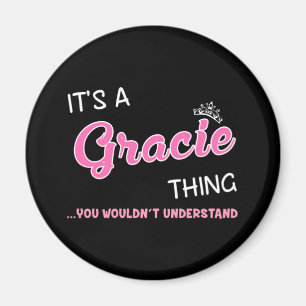 Íman É uma coisa Gracie que você não entenderia