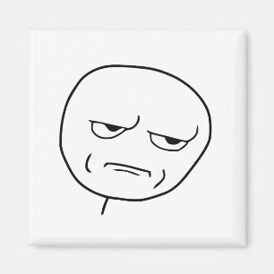 Íman É você que caçoa me cara Meme da raiva