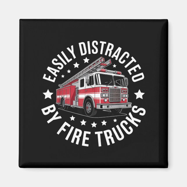 Íman Easily Distracted By Fire Trucks Design  (Frente)