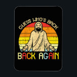 Íman Easter Jesus Guess Whos Back Religious Christian<br><div class="desc">Easter Jesus Guess Whos Back Religious Christian</div>