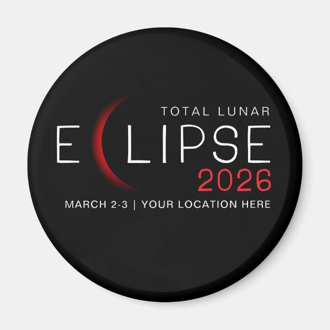 Íman Eclipse Lunar 2026 Localização Personalizada Comem (Frente)