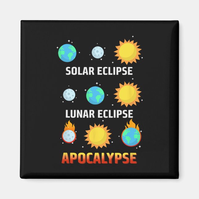 Íman Eclipse Lunar Apocalypse Engraçado Eclipse (Frente)