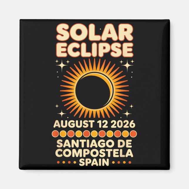 Íman Eclipse Solar 12 de Agosto de 2026 Santiago De (Frente)