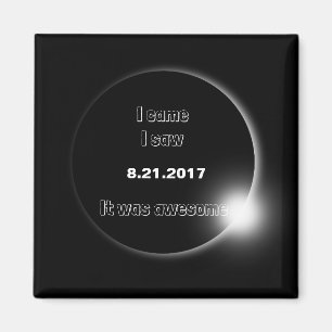 Íman Eclipse Solar 2017 que eu vim, eu vi, foi incrível
