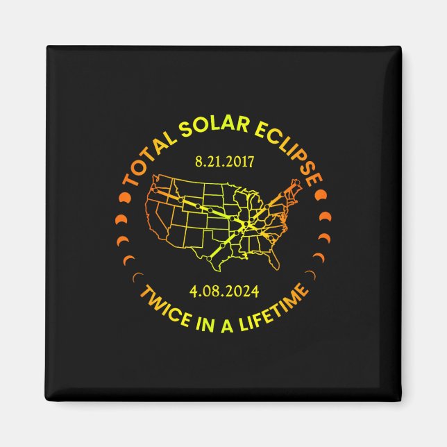 Íman Eclipse Solar Duas Vezes Na Vida 2024 Total Solar  (Frente)