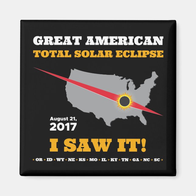Íman Eclipse Solar Total - 2017 - Eu vi! (Frente)
