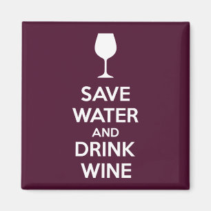Íman Economize água e beba vinho