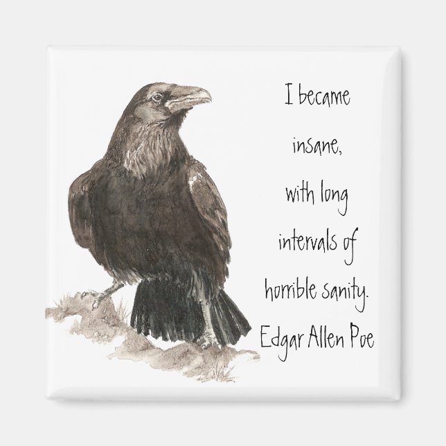 Íman Edgar Allen Poe Insanity Quote Watercolor Raven (Frente)