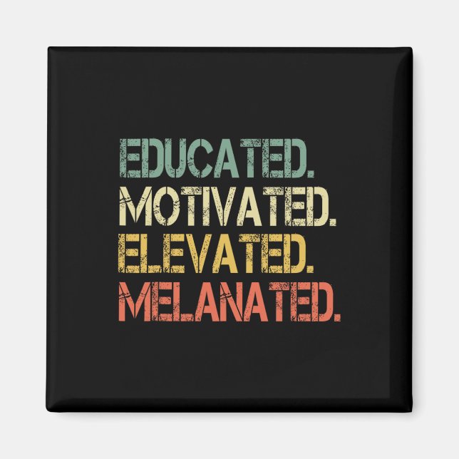 Íman Educado Motivado Elevado Melanizado Juneteenth B (Frente)