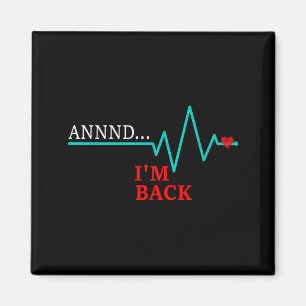 Íman Eeeeee eu estou de volta, Doença Cardíaca Artery B