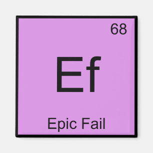 Íman Ef - Epic Fail Chemistry - Símbolo De Elemento Me