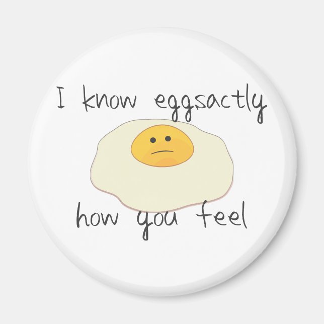 Íman Eggsactly Como Se Sente (Frente)