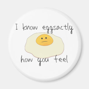 Íman Eggsactly como você sente
