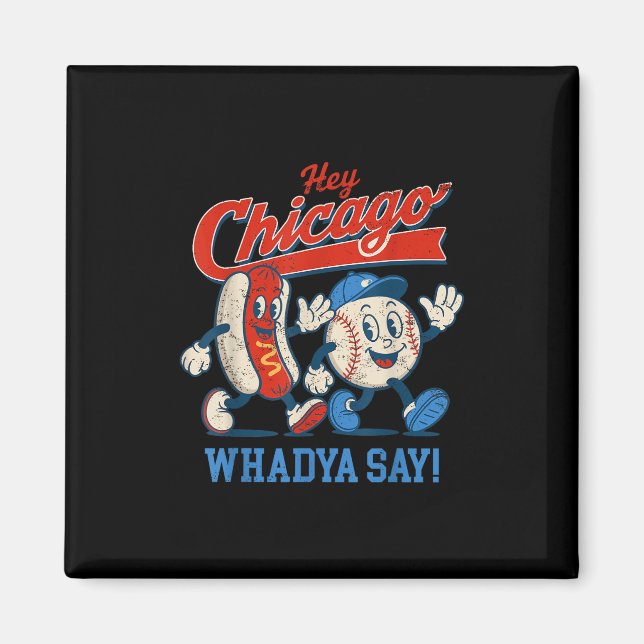 Íman Ei Chicago Whadya Diga Baseball E Hot Dog 4 De (Frente)