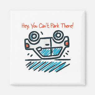 Íman Ei, você não pode estacionar lá!