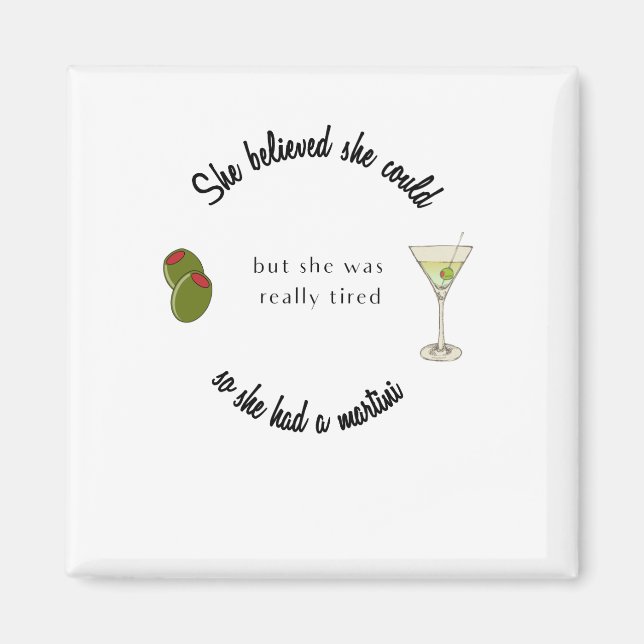 Íman Ela acreditava que poderia, então tinha um Martini (Frente)