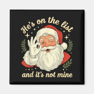 Íman Ele Está Na Lista Não É Meu Papai Noel Natal Engra