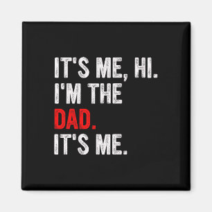 Íman Ele &# s Me Hi I&# m O Pai It&# s Me Engraçado 