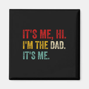 Íman Ele &#; s Me Hi I&#; m O Pai It&#; s Me Retro Funt