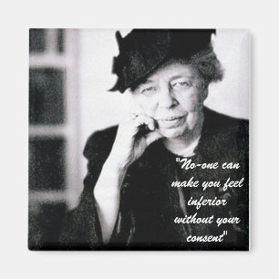 Íman Eleanor Roosevelt - Ninguém pode fazer você se sen