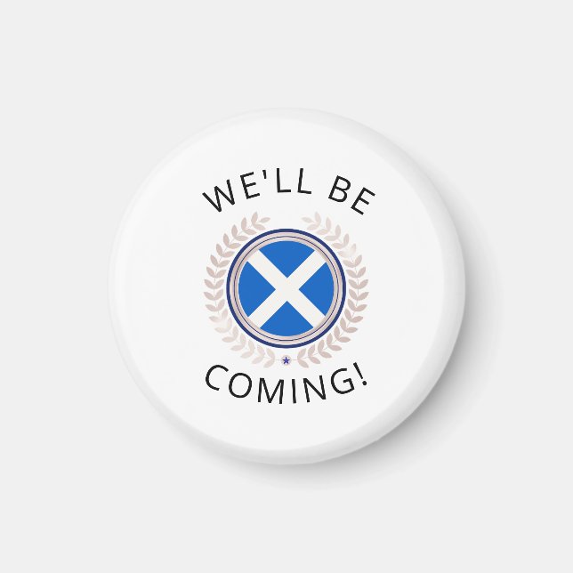 Íman Elegant We'll Be Coming | Insígnia da Bandeira da  (Frente)