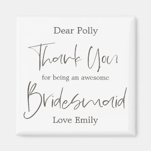Íman Elegante Arty Script Obrigado Bridesmaid Gift