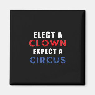 Íman Eleja Um Palhaço Espere Um Circo Design Anti Trump