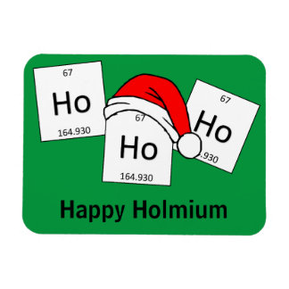 Íman Elemento de Química HoHo Holmo Elemento de Natal