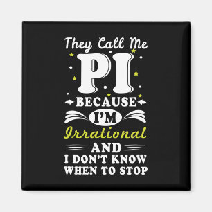 Íman Eles Chamam Pi Irracional Geek Matemático Nerd Pi 
