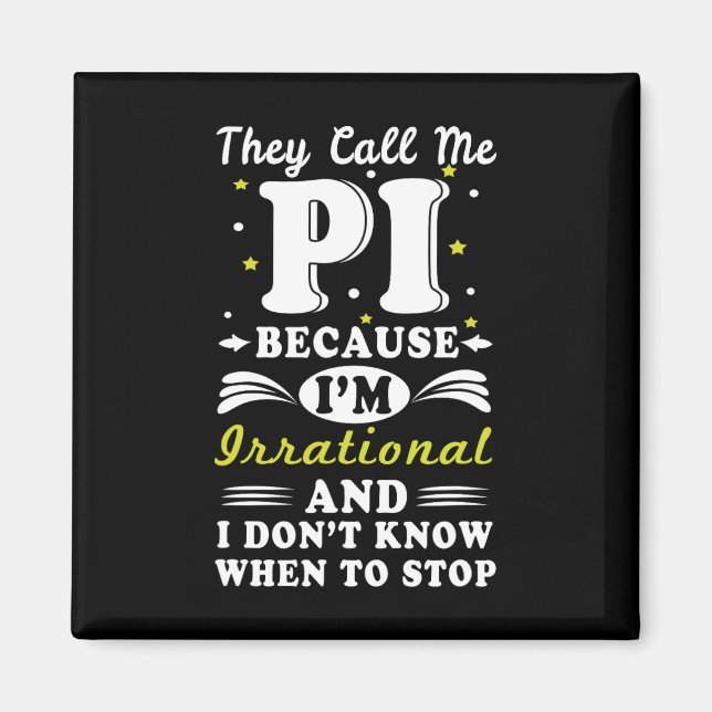 Íman Eles Chamam Pi Irracional Geek Matemático Nerd Pi  (Frente)