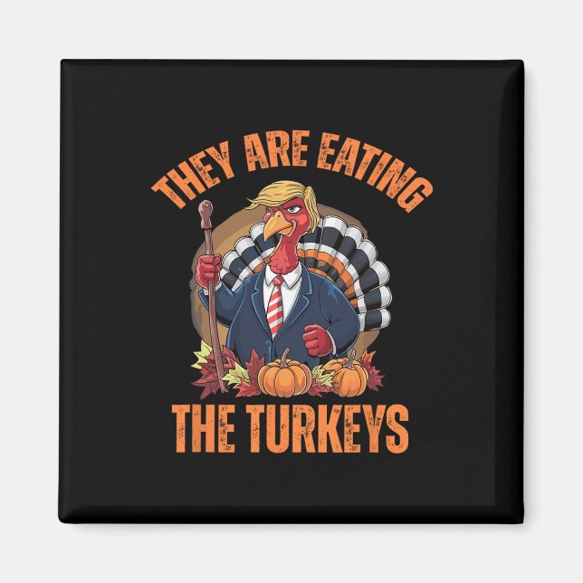 Íman Eles estão comendo a Turquia Engraçada. (Frente)