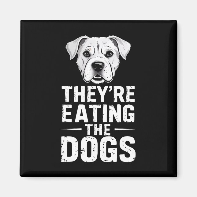 Íman Eles estão comendo os cachorros Engraçados Debate  (Frente)