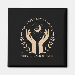 Íman Eles não queimaram bruxas que queimaram as mulhere