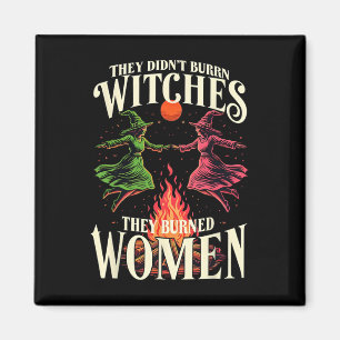 Íman Eles não queimaram bruxas rosa e feminista verde H