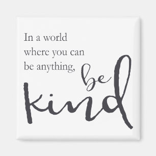 Íman Em um mundo onde você possa ser qualquer coisa,