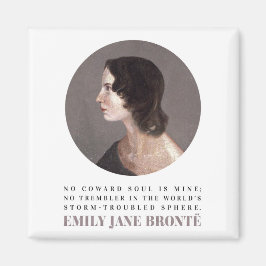 Íman Emily Bronte, Retrato e Citação - Sem Alma de Cowa