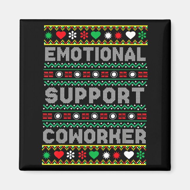 Íman Emotional Suprt Coworker Funny Ugly Christmas Swea (Frente)