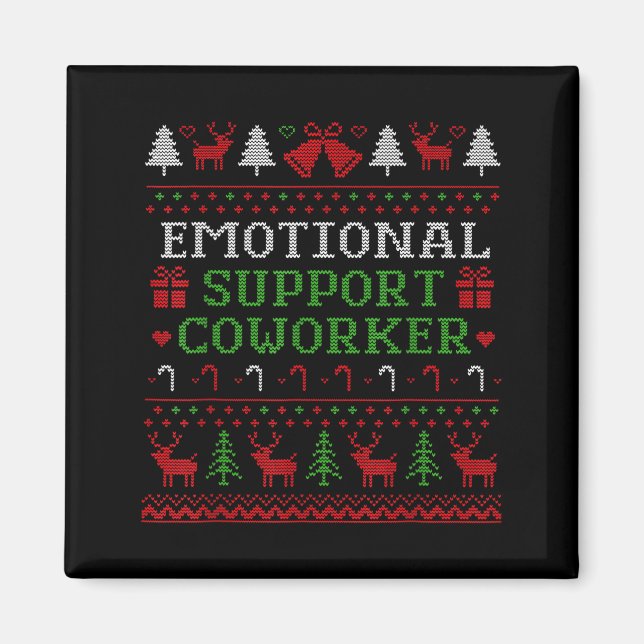 Íman Emotional Suprt Coworker Funny Ugly Christmas Swea (Frente)