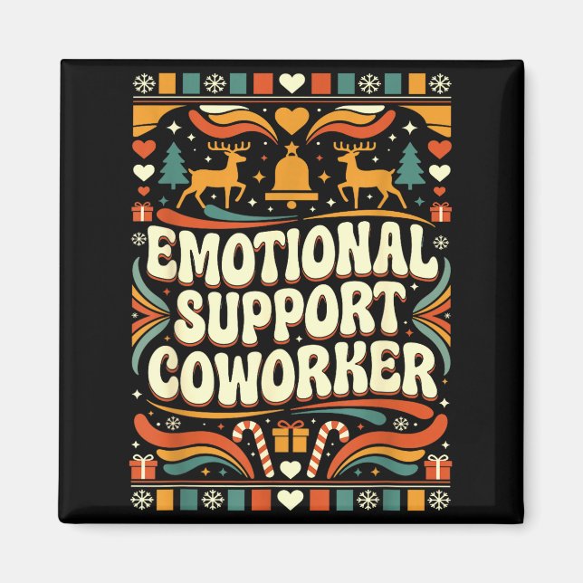 Íman Emotional Suprt Coworker Funny Ugly Christmas Swea (Frente)