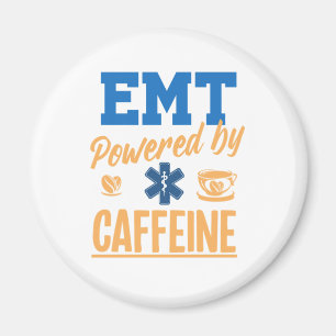 Íman EMT Powered by Caffeine Caffee Nurse EMS Paramedic